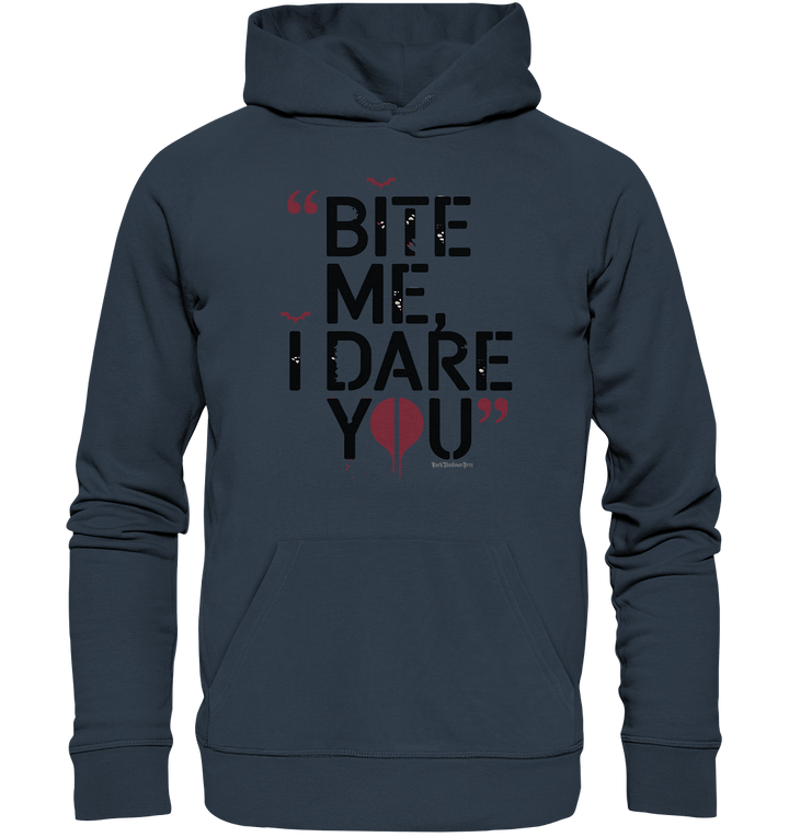BITE ME, I DARE YOU – Dunkle Versuchung & furchtlose Herausforderung - Organic Hoodie | Hoodies | Dark Shadows Arts