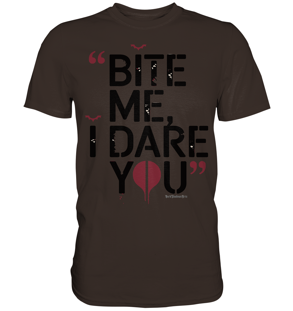 BITE ME, I DARE YOU – Dunkle Versuchung & furchtlose Herausforderung - Premium Shirt | Unisex - Shirts | Dark Shadows Arts
