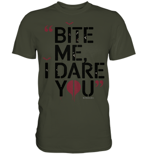 BITE ME, I DARE YOU – Dunkle Versuchung & furchtlose Herausforderung - Premium Shirt | Unisex - Shirts | Dark Shadows Arts