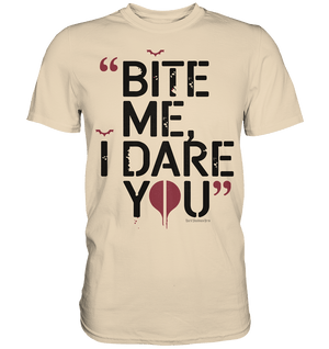 BITE ME, I DARE YOU – Dunkle Versuchung & furchtlose Herausforderung - Premium Shirt | Unisex - Shirts | Dark Shadows Arts