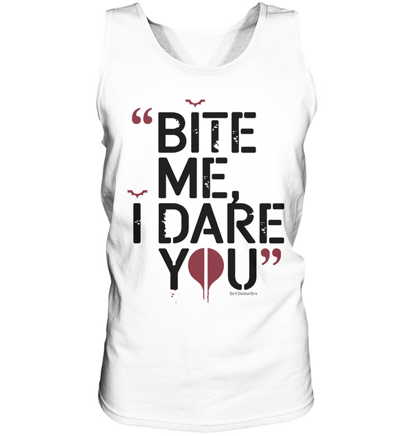 BITE ME, I DARE YOU – Dunkle Versuchung & furchtlose Herausforderung - Relaxed Tank Top | Tank - Tops | Dark Shadows Arts