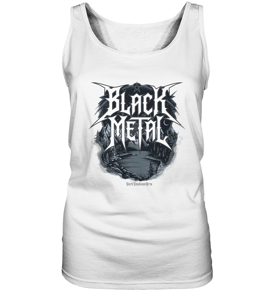BLACK METAL – Roh, Dunkel, Unaufhaltsam - Ladies Tank - Top | Tank - Tops | Dark Shadows Arts