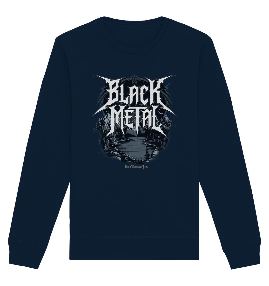 BLACK METAL – Roh, Dunkel, Unaufhaltsam - Organic Basic Unisex Sweatshirt | Sweatshirts | Dark Shadows Arts