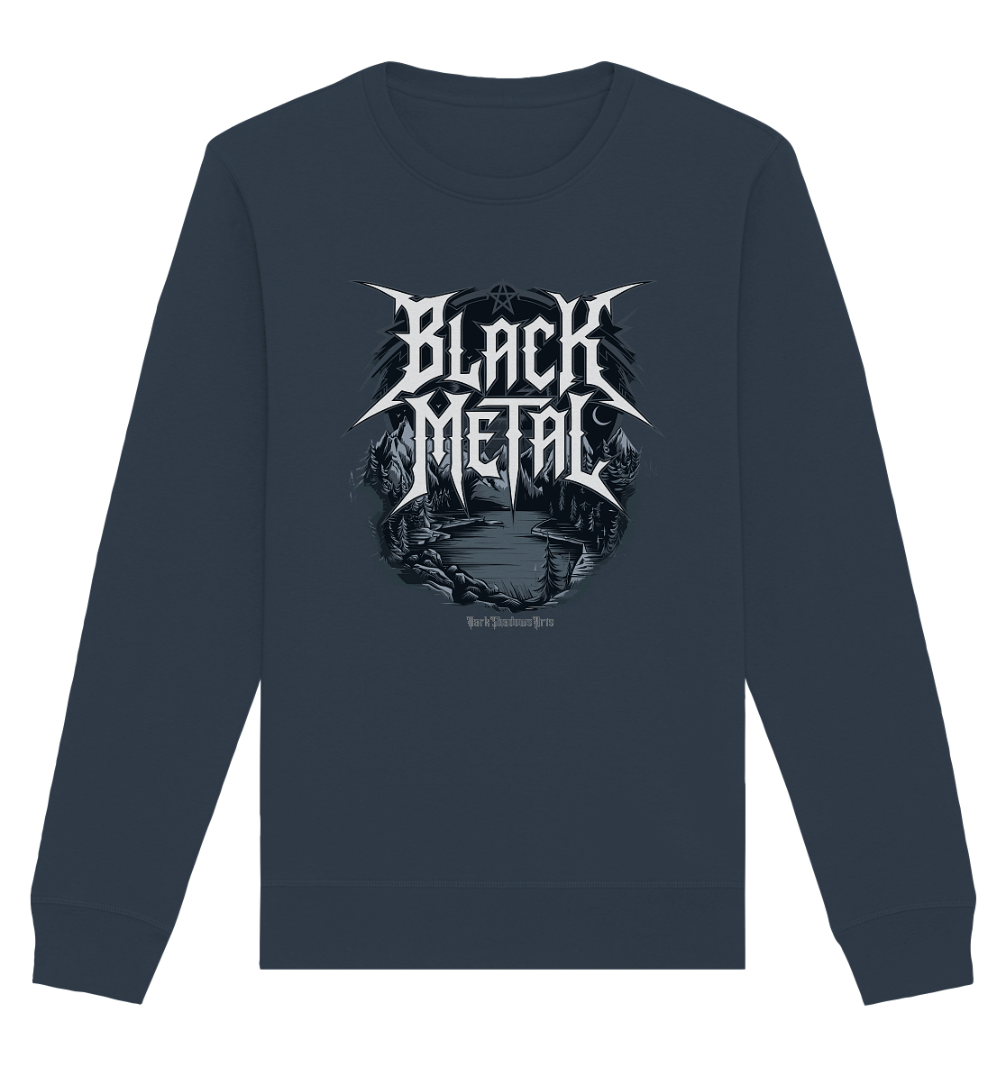 BLACK METAL – Roh, Dunkel, Unaufhaltsam - Organic Basic Unisex Sweatshirt | Sweatshirts | Dark Shadows Arts
