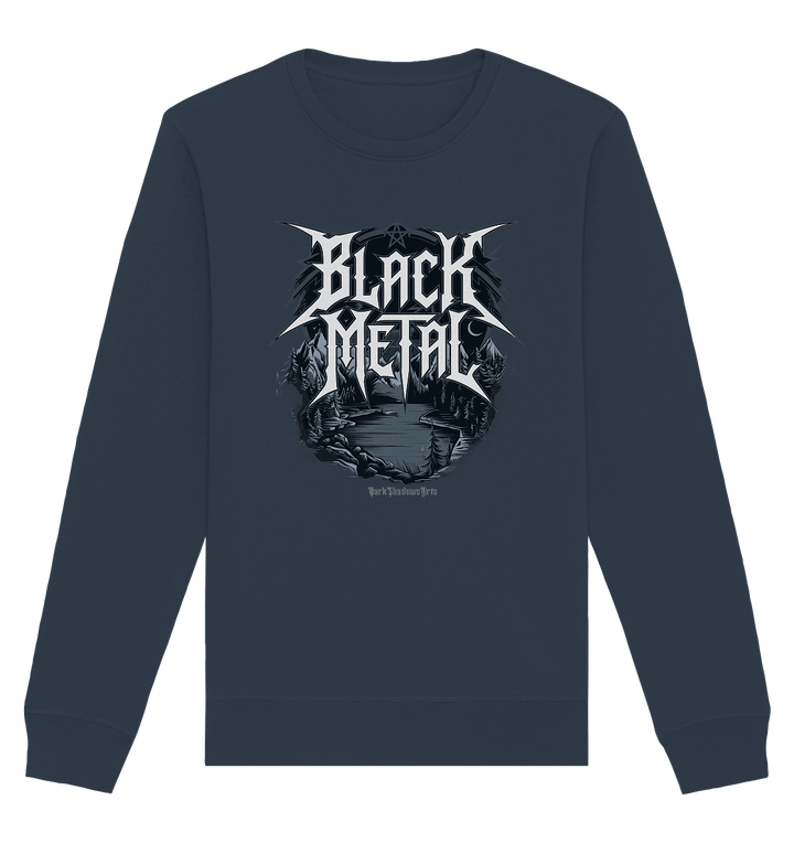 BLACK METAL – Roh, Dunkel, Unaufhaltsam - Organic Basic Unisex Sweatshirt | Sweatshirts | Dark Shadows Arts