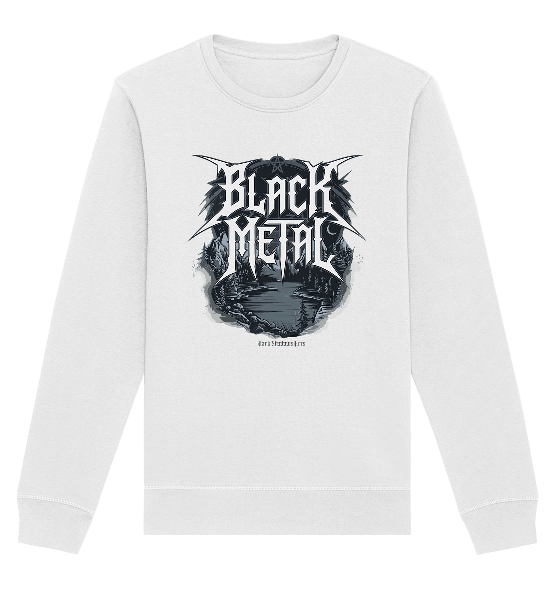 BLACK METAL – Roh, Dunkel, Unaufhaltsam - Organic Basic Unisex Sweatshirt | Sweatshirts | Dark Shadows Arts