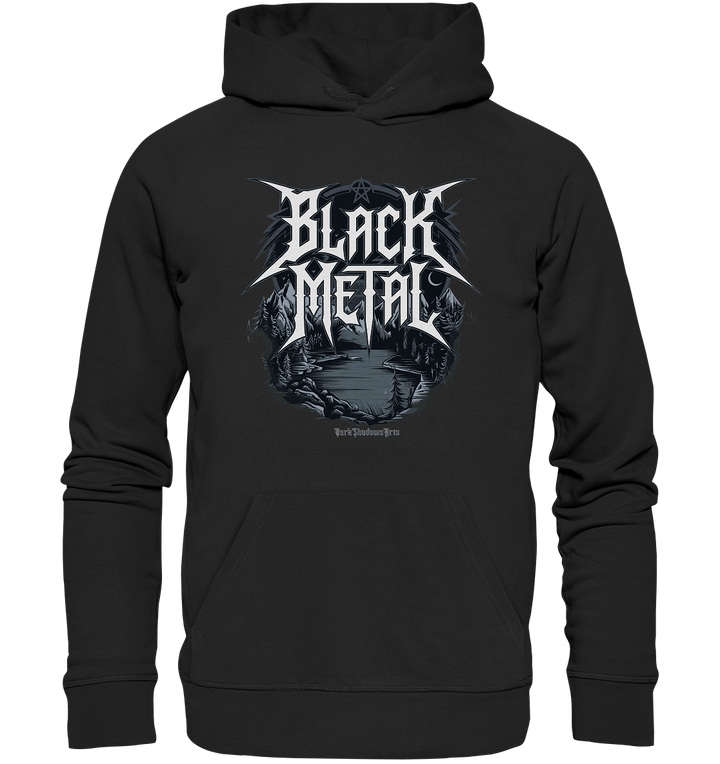 BLACK METAL – Roh, Dunkel, Unaufhaltsam - Organic Hoodie | Hoodies | Dark Shadows Arts