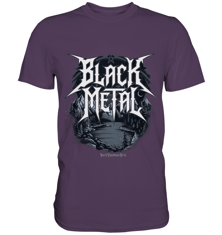 BLACK METAL – Roh, Dunkel, Unaufhaltsam - Premium Shirt | Unisex - Shirts | Dark Shadows Arts