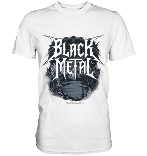 BLACK METAL – Roh, Dunkel, Unaufhaltsam - Premium Shirt | Unisex - Shirts | Dark Shadows Arts