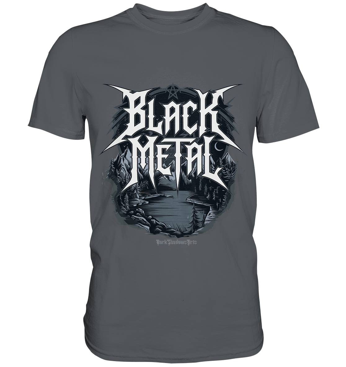 BLACK METAL – Roh, Dunkel, Unaufhaltsam - Premium Shirt | Unisex - Shirts | Dark Shadows Arts