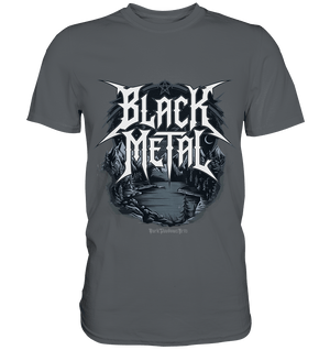 BLACK METAL – Roh, Dunkel, Unaufhaltsam - Premium Shirt | Unisex - Shirts | Dark Shadows Arts