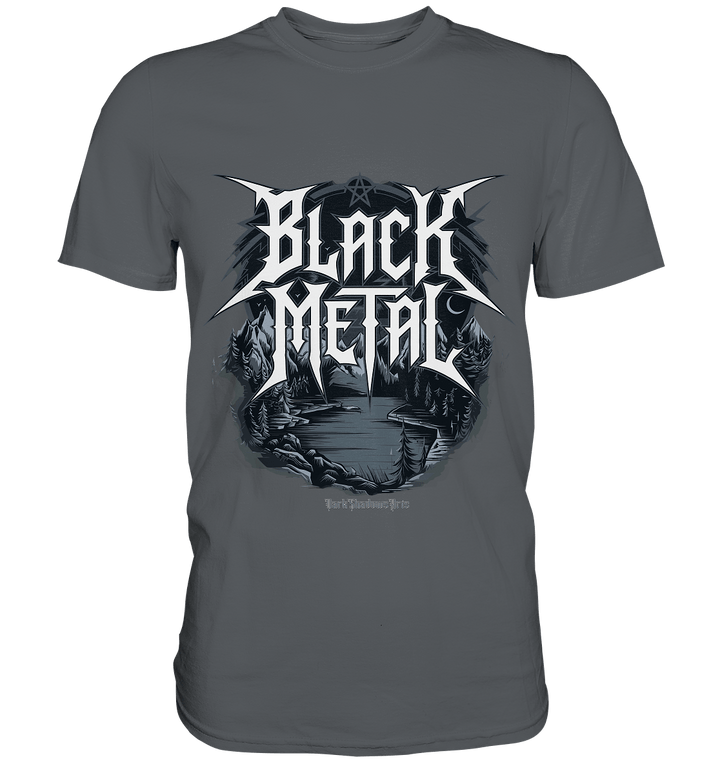 BLACK METAL – Roh, Dunkel, Unaufhaltsam - Premium Shirt | Unisex - Shirts | Dark Shadows Arts
