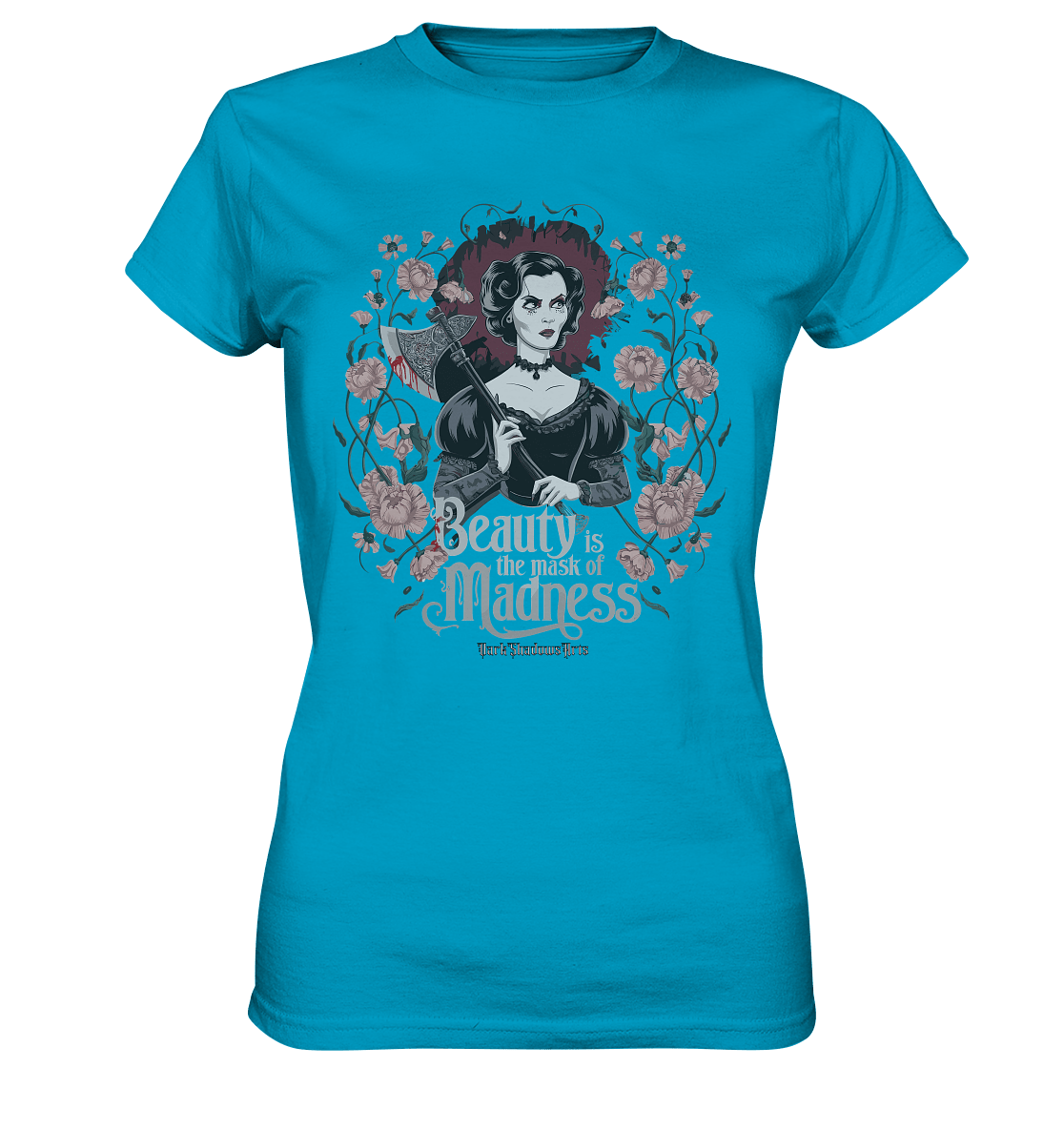 Blutige Schönheit - Dark Lady mit Axt - Ladies Premium Shirt | Lady - Shirts | Dark Shadows Arts