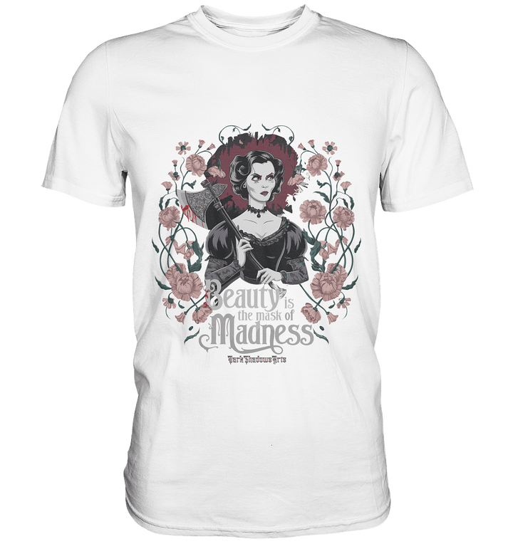 Blutige Schönheit - Dark Lady mit Axt - Premium Shirt | Unisex - Shirts | Dark Shadows Arts