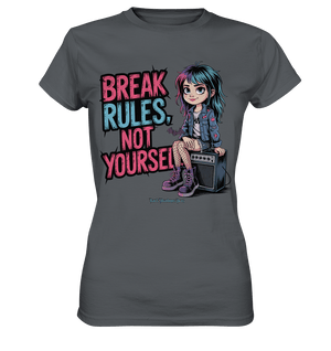 BREAK RULES, NOT YOURSELF – Kreatives Design für Rebell:innen - Ladies Premium Shirt | Lady - Shirts | Dark Shadows Arts