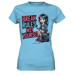 BREAK RULES, NOT YOURSELF – Kreatives Design für Rebell:innen - Ladies Premium Shirt | Lady - Shirts | Dark Shadows Arts