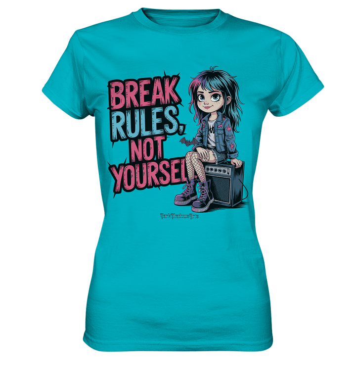 BREAK RULES, NOT YOURSELF – Kreatives Design für Rebell:innen - Ladies Premium Shirt | Lady - Shirts | Dark Shadows Arts