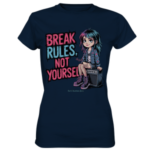 BREAK RULES, NOT YOURSELF – Kreatives Design für Rebell:innen - Ladies Premium Shirt | Lady - Shirts | Dark Shadows Arts