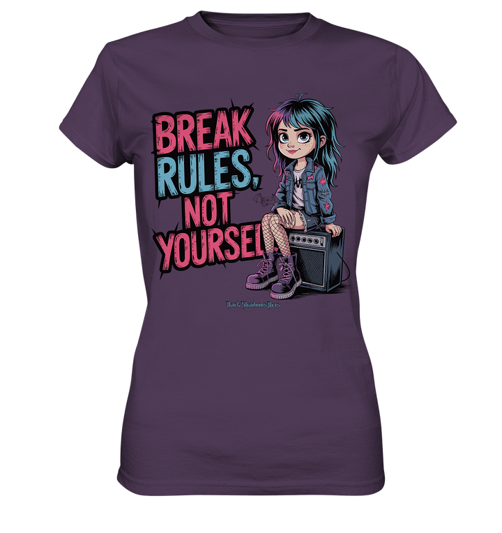 BREAK RULES, NOT YOURSELF – Kreatives Design für Rebell:innen - Ladies Premium Shirt | Lady - Shirts | Dark Shadows Arts