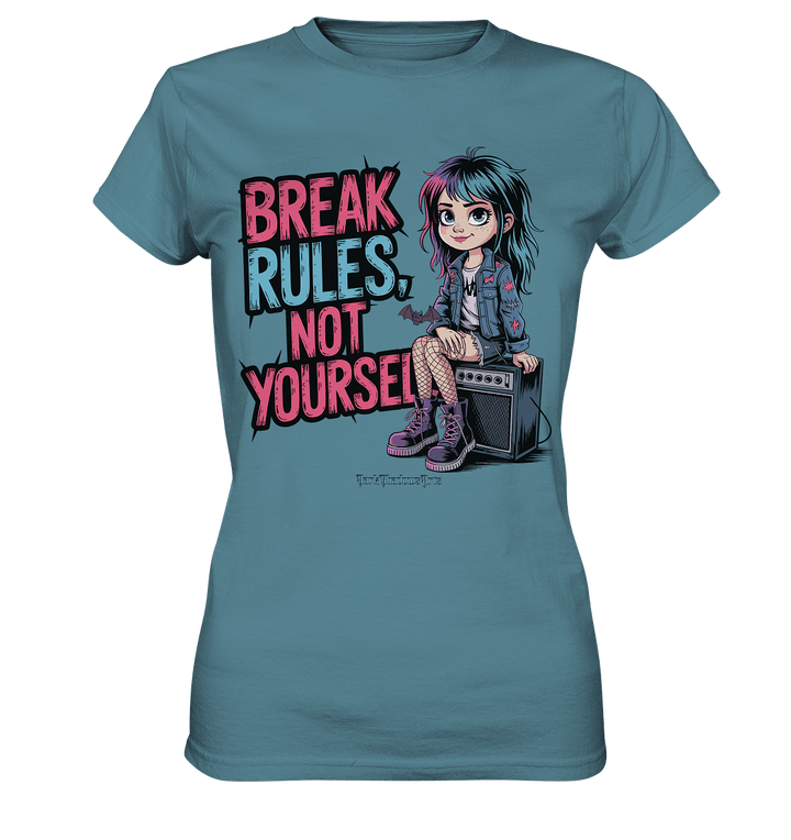 BREAK RULES, NOT YOURSELF – Kreatives Design für Rebell:innen - Ladies Premium Shirt | Lady - Shirts | Dark Shadows Arts
