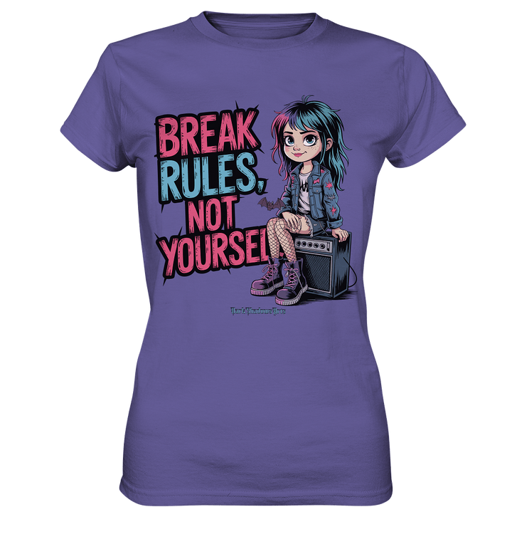 BREAK RULES, NOT YOURSELF – Kreatives Design für Rebell:innen - Ladies Premium Shirt | Lady - Shirts | Dark Shadows Arts