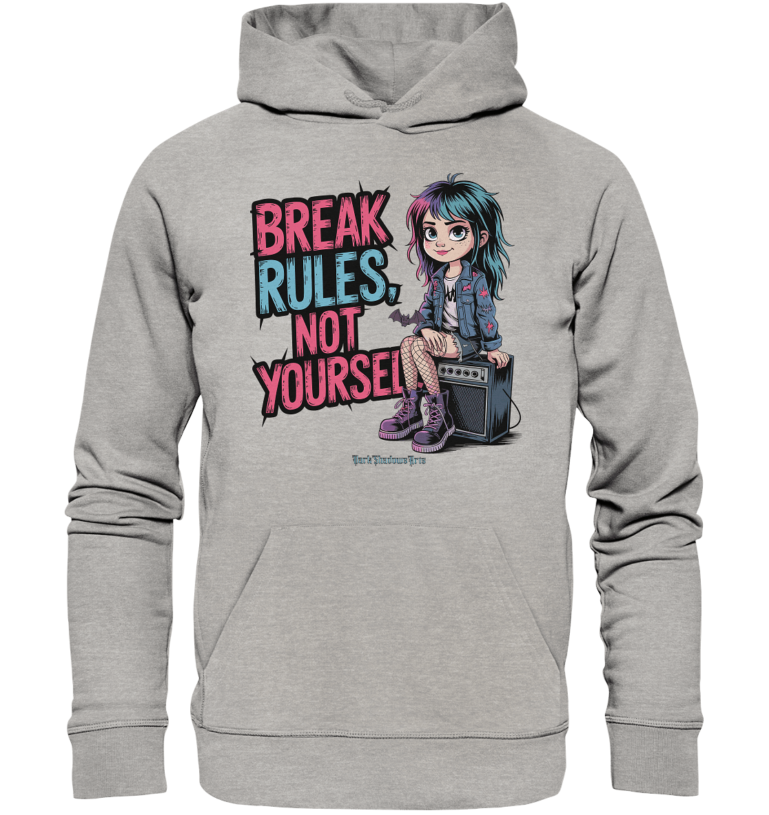 BREAK RULES, NOT YOURSELF – Kreatives Design für Rebell:innen - Organic Hoodie | Hoodies | Dark Shadows Arts