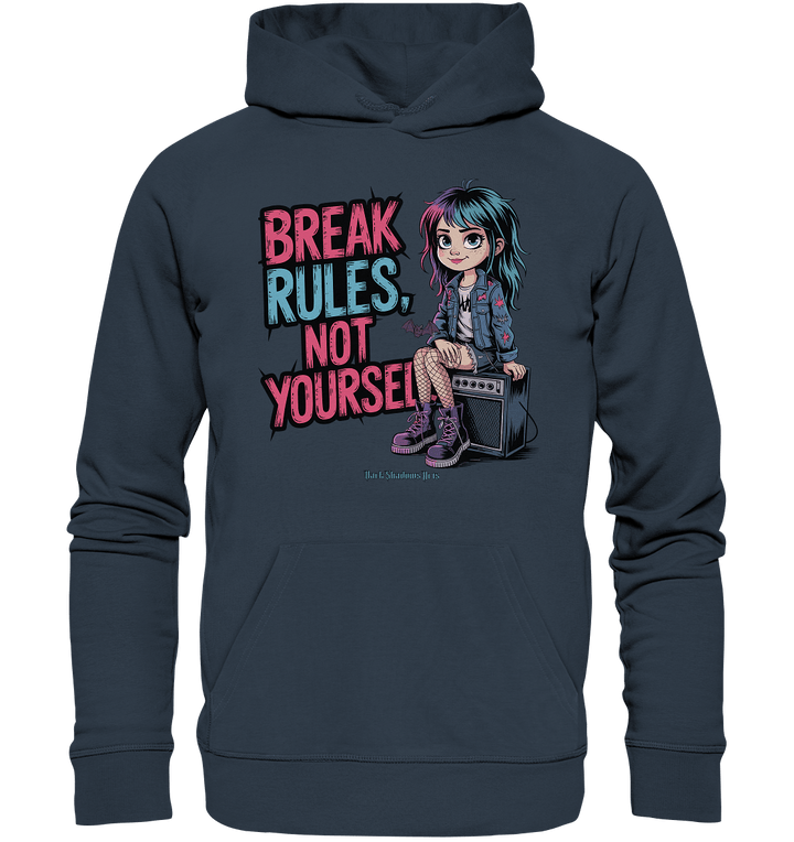 BREAK RULES, NOT YOURSELF – Kreatives Design für Rebell:innen - Organic Hoodie | Hoodies | Dark Shadows Arts
