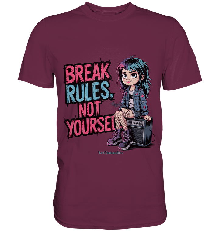 BREAK RULES, NOT YOURSELF – Kreatives Design für Rebell:innen - Premium Shirt | Unisex - Shirts | Dark Shadows Arts