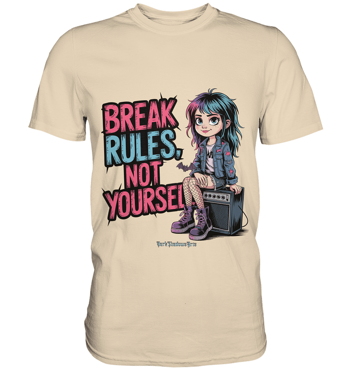 BREAK RULES, NOT YOURSELF – Kreatives Design für Rebell:innen - Premium Shirt | Unisex - Shirts | Dark Shadows Arts