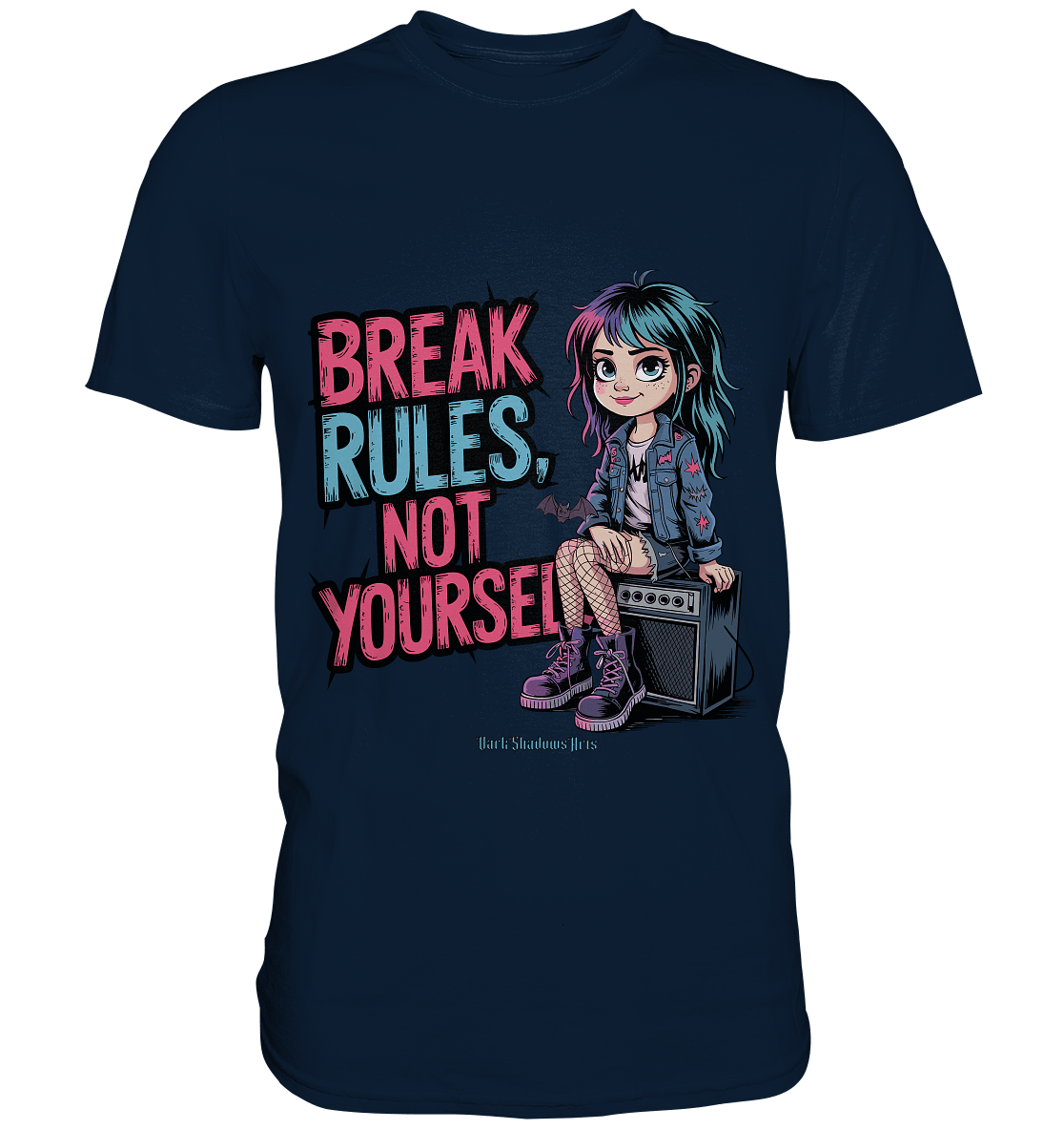 BREAK RULES, NOT YOURSELF – Kreatives Design für Rebell:innen - Premium Shirt | Unisex - Shirts | Dark Shadows Arts