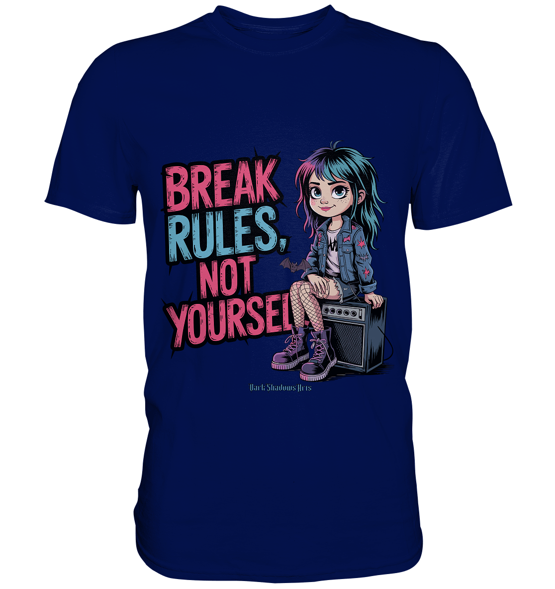 BREAK RULES, NOT YOURSELF – Kreatives Design für Rebell:innen - Premium Shirt | Unisex - Shirts | Dark Shadows Arts