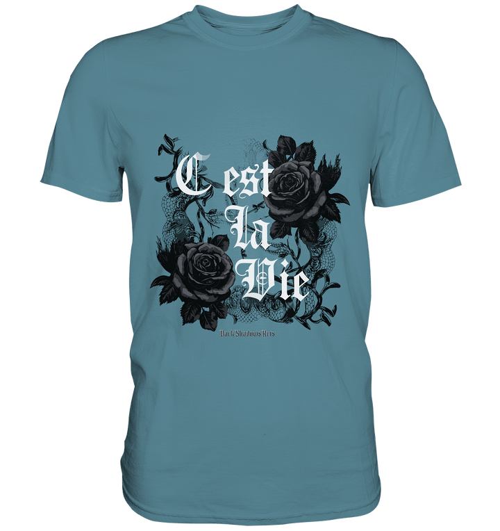 C'est La Vie Dark Gothic Elegance - Premium Shirt | Unisex - Shirts | Dark Shadows Arts