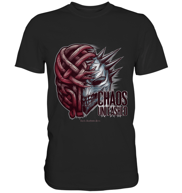 CHAOS UNLEASHED - Düstere Kraft & Grafische Intensität - Premium Shirt | Unisex - Shirts | Dark Shadows Arts