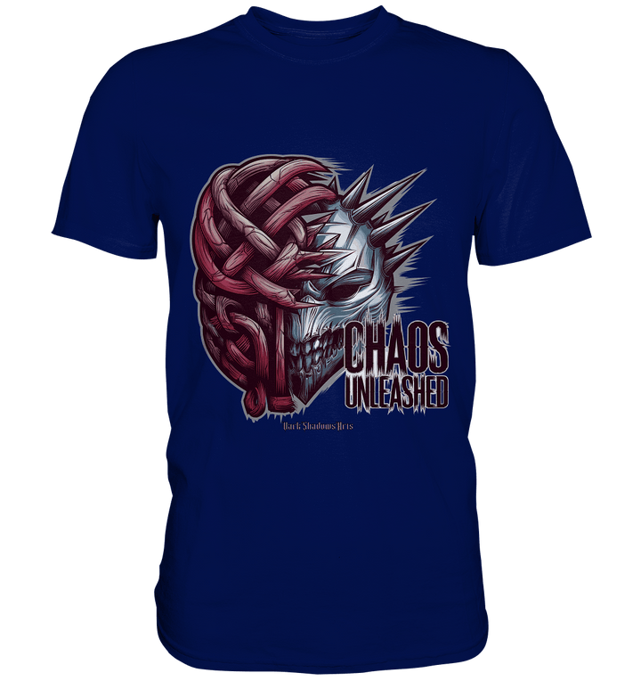 CHAOS UNLEASHED - Düstere Kraft & Grafische Intensität - Premium Shirt | Unisex - Shirts | Dark Shadows Arts