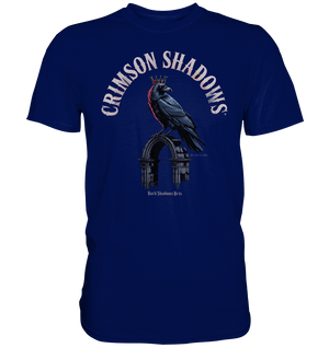 crimson shadows - geheimnisvolle krähengotik und düstere ästhetik - Premium Shirt | Unisex - Shirts | Dark Shadows Arts