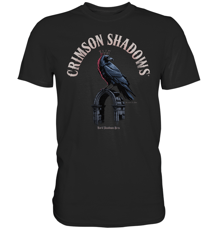 crimson shadows - geheimnisvolle krähengotik und düstere ästhetik - Premium Shirt | Unisex - Shirts | Dark Shadows Arts