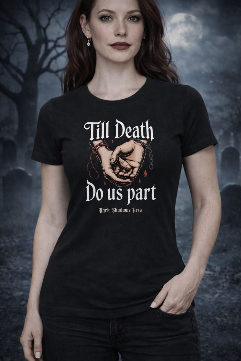 Premium Organic Shirt Women mit Till Death Do Us Part Motiv von Dark Shadows Arts im emotionalen Gothic-Look