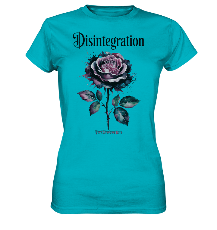 DISINTEGRATION – Symbolträchtige Kunst mit stilisierter Rose - Ladies Premium Shirt | Lady - Shirts | Dark Shadows Arts