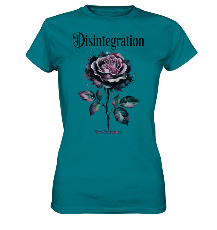 DISINTEGRATION – Symbolträchtige Kunst mit stilisierter Rose - Ladies Premium Shirt | Lady - Shirts | Dark Shadows Arts