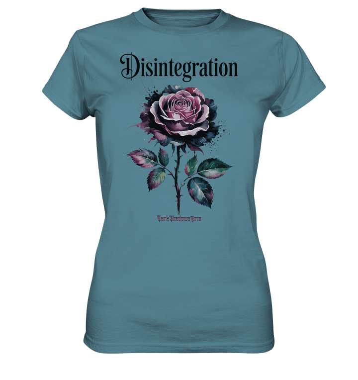 DISINTEGRATION – Symbolträchtige Kunst mit stilisierter Rose - Ladies Premium Shirt | Lady - Shirts | Dark Shadows Arts