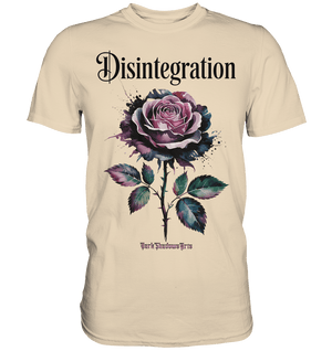 DISINTEGRATION – Symbolträchtige Kunst mit stilisierter Rose - Premium Shirt | Unisex - Shirts | Dark Shadows Arts