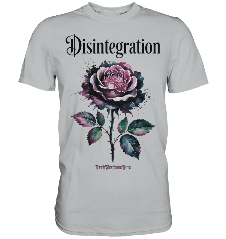 DISINTEGRATION – Symbolträchtige Kunst mit stilisierter Rose - Premium Shirt | Unisex - Shirts | Dark Shadows Arts