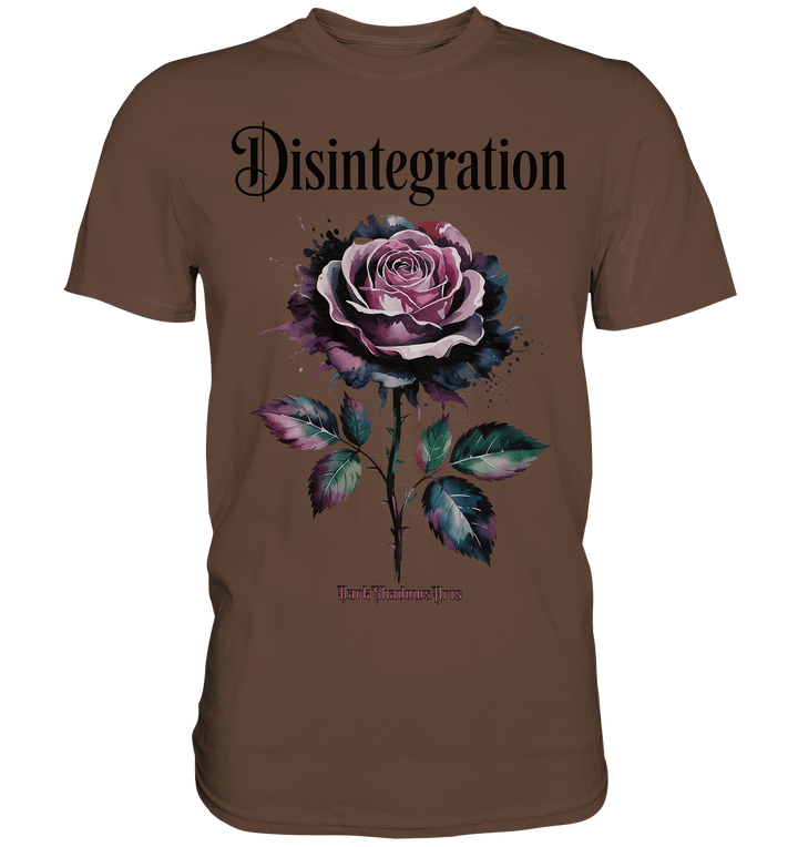DISINTEGRATION – Symbolträchtige Kunst mit stilisierter Rose - Premium Shirt | Unisex - Shirts | Dark Shadows Arts