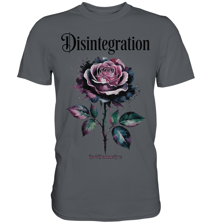DISINTEGRATION – Symbolträchtige Kunst mit stilisierter Rose - Premium Shirt | Unisex - Shirts | Dark Shadows Arts