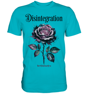 DISINTEGRATION – Symbolträchtige Kunst mit stilisierter Rose - Premium Shirt | Unisex - Shirts | Dark Shadows Arts