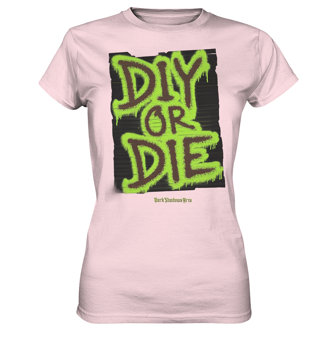 DIY or Die - Kreativität oder Nichts - Ladies Premium Shirt | Lady - Shirts | Dark Shadows Arts