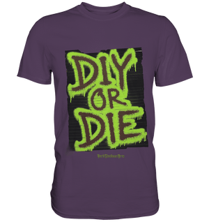DIY or Die - Kreativität oder Nichts - Premium Shirt | Unisex - Shirts | Dark Shadows Arts