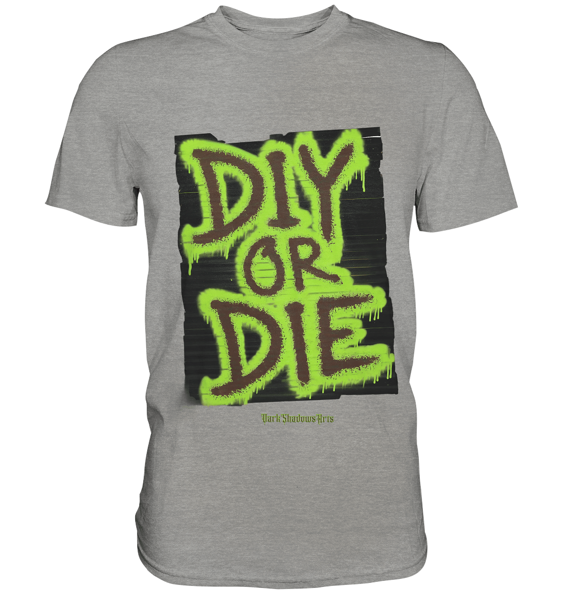 DIY or Die - Kreativität oder Nichts - Premium Shirt | Unisex - Shirts | Dark Shadows Arts