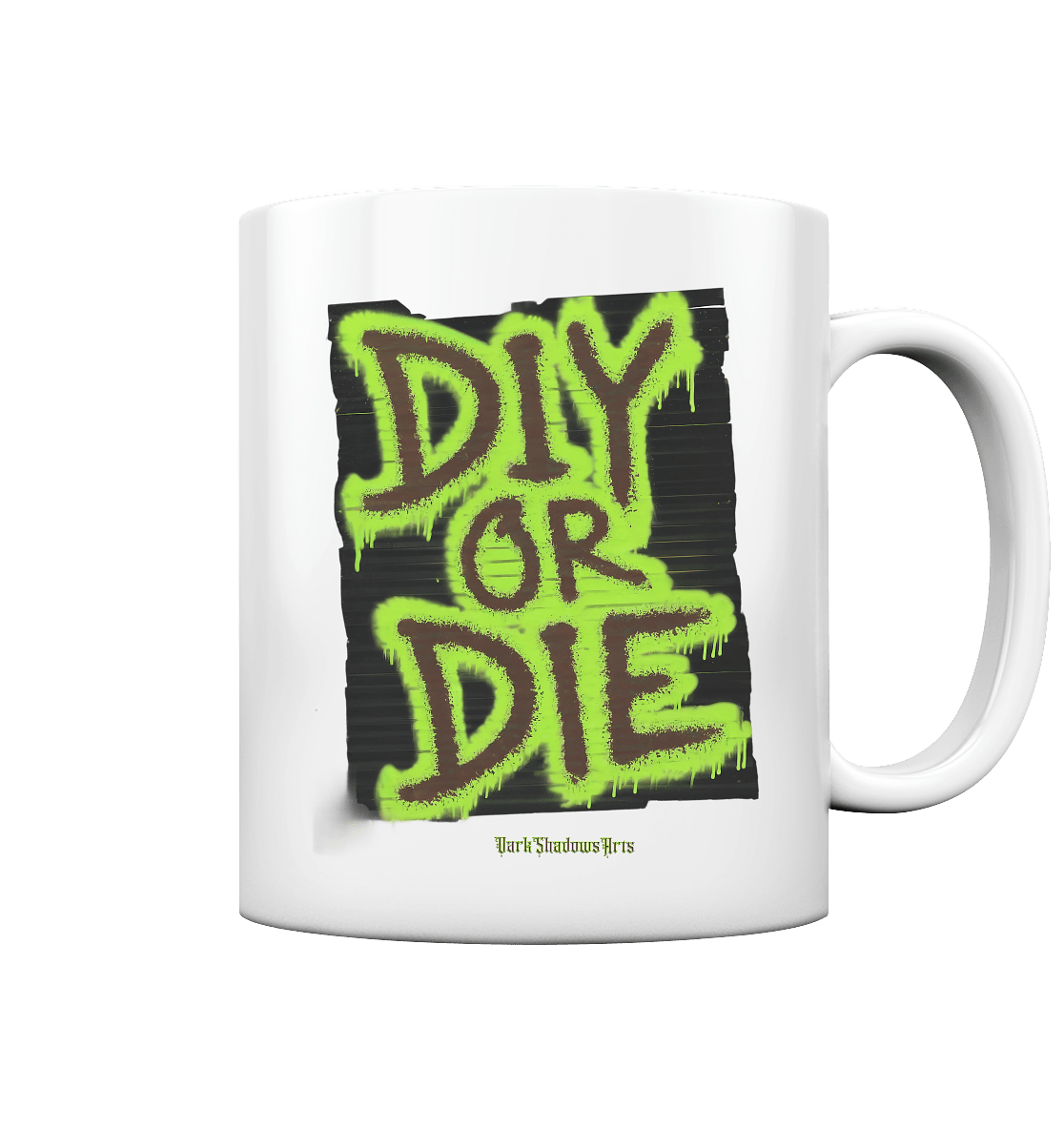 DIY or Die - Kreativität oder Nichts - Tasse glossy | Trinkgefäße | Dark Shadows Arts