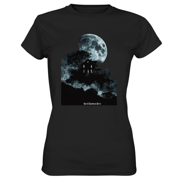 Düstere Schatten – Mysteriöses Haus im Mondlicht - Ladies Premium Shirt | Lady - Shirts | Dark Shadows Arts
